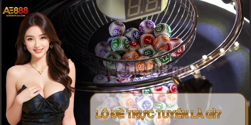 Lô đề luôn được người dùng tìm kiếm cao